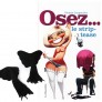 Pack OSEZ N�43 - Osez le strip tease 