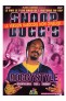 Snoop Dogg's : Doggystyle