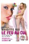 Brigitte Bui : Le Feu au Cul