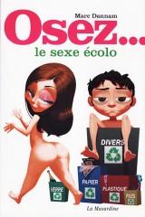 Osez le sexe écolo