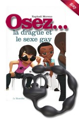 Pack OSEZ N°16 - Osez la drague et le sexe gay