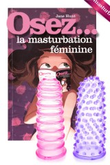 Pack OSEZ N°42 - Osez la masturbation féminine 
