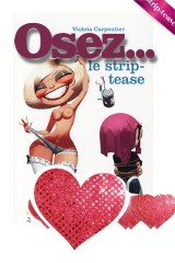 Pack OSEZ N°43 - Osez le strip tease 
