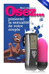 Pack OSEZ N°46 - Osez pimenter votre sexualité...