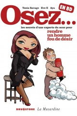 BD - Osez...rendre un homme fou de désir