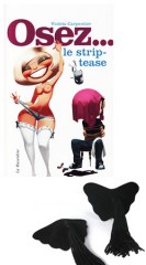 Pack OSEZ N°43 - Osez le strip tease 
