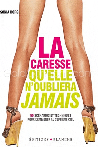 La caresse qu'elle n'oubliera JAMAIS !