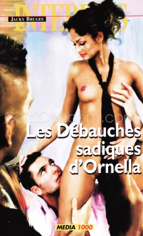Les d�bauches sadiques d'Ornella