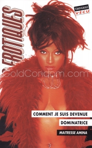 Comment je suis devenue dominatrice...