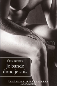 Je bande donc je suis