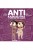 Anti Kamasutra � l'usage des gens normaux