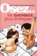 Osez les nouveaux jeux �rotiques